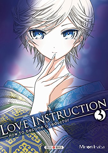 jaquette livre Love instruction - How to become a seductor - Tome 3