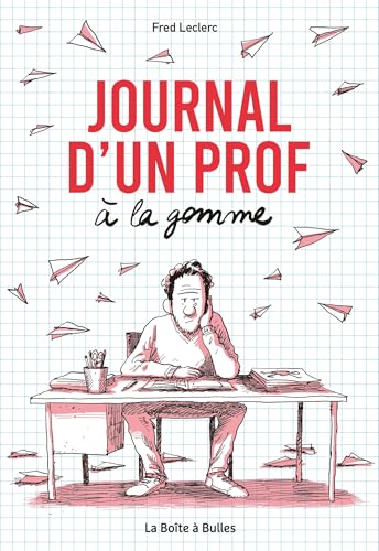 jaquette livre Journal D'un Prof À La Gomme