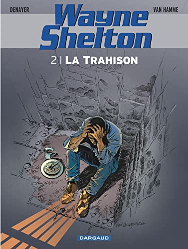 jaquette livre Wayne Shelton Tome 2 - La Trahison