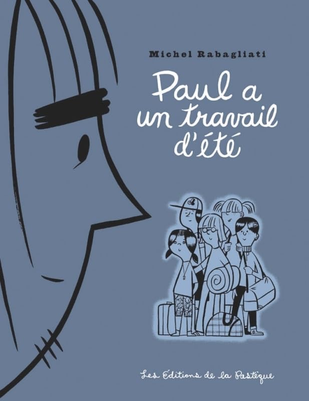 jaquette livre Paul - Paul A Un Travail D'été