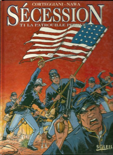 jaquette livre Secession Tome 1 : La Patrouille Perdue