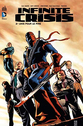jaquette livre Infinite Crisis Tome 2 - Unis Pour Le Pire