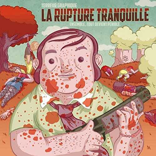 jaquette livre La Rupture Tranquille - Ensemble, Tout Devient Pénible