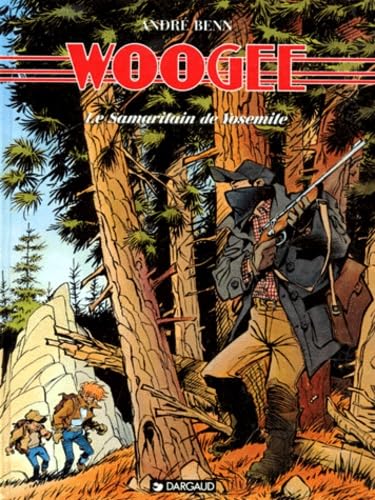jaquette livre Woogee Tome 4 - Le Samaritain De Yosemite