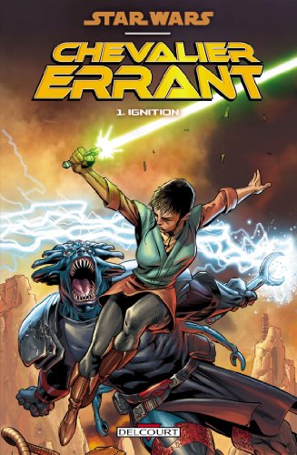 jaquette livre Star Wars, Chevalier Errant Tome 1 - Ignition