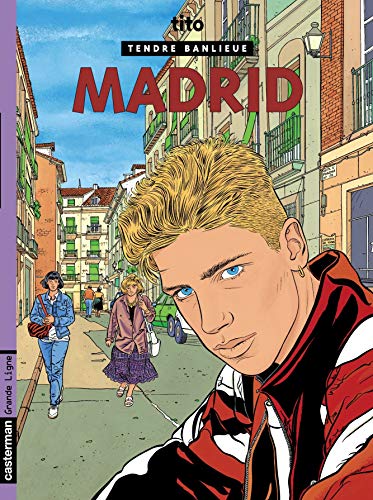 jaquette livre Tendre Banlieue Tome 9 - Madrid