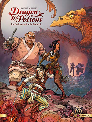 jaquette livre Dragon & Poisons Tome 2 - Le Bedonnant Et Le Balafré