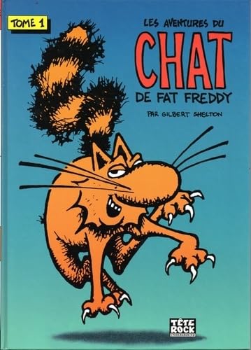 jaquette livre Les Aventures Du Chat De Fat Freddy Tome 1
