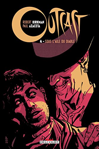 jaquette livre Outcast Tome 4 - Sous L'aile Du Diable