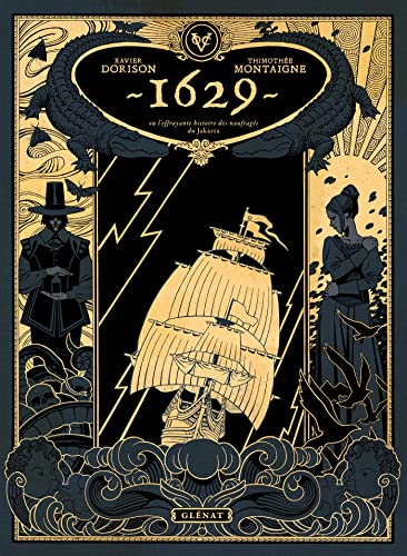 jaquette livre 1629 Ou L'effrayante Histoire Des Naufragés Du Jakarta Tome 1 - L'apothicaire Du Diable