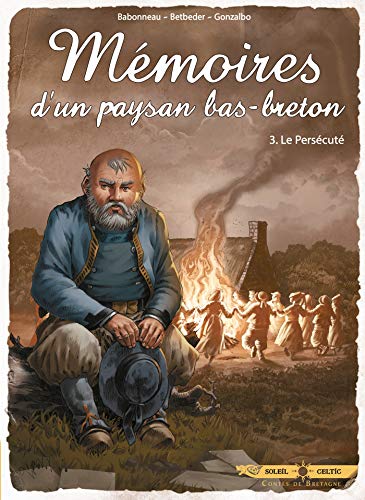 jaquette livre Mémoires D'un Paysan Bas-Breton Tome 3 - Le Persécuté