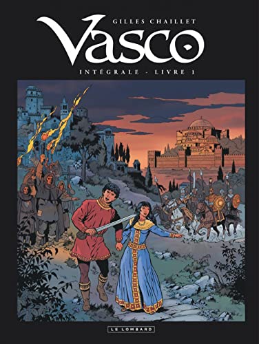 jaquette livre Vasco Intégrale Tome 1 - L'or Et Le Fer - Le Prisonnier De Satan - La Byzantine