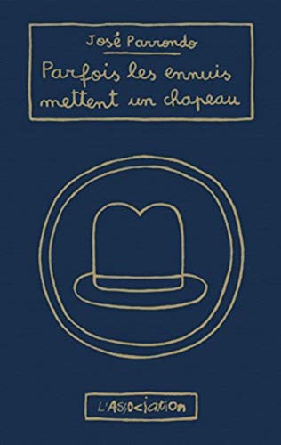 jaquette livre Parfois Les Ennuis Mettent Un Chapeau