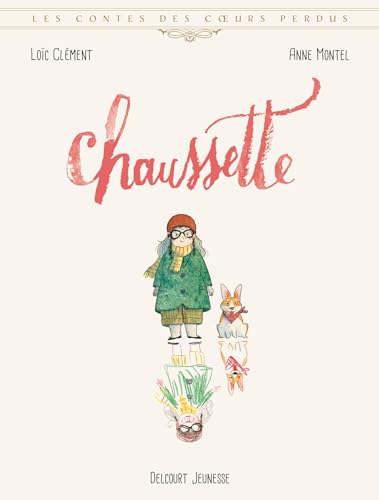 jaquette livre Les Contes Des Coeurs Perdus - Chaussette