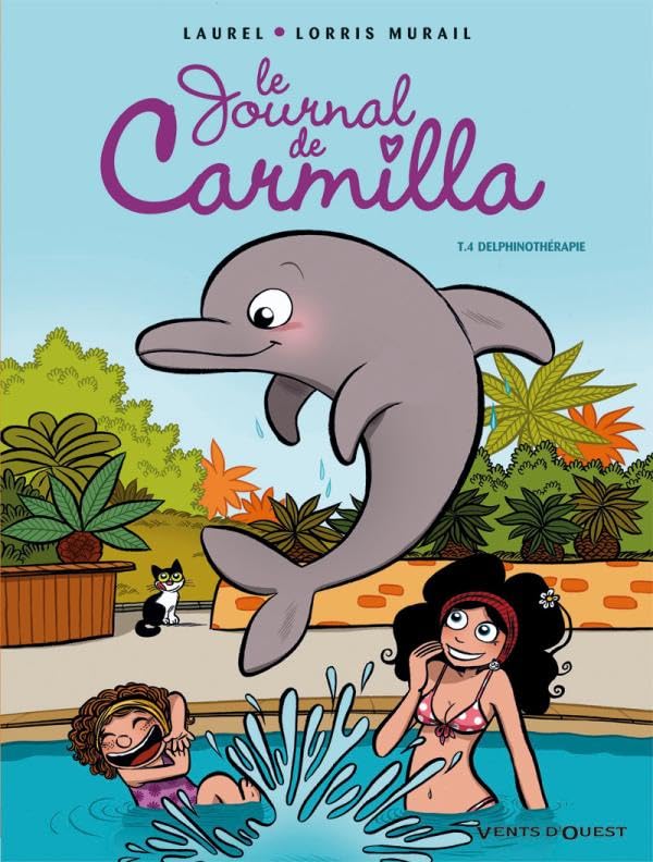 jaquette livre Le Journal De Carmilla Tome 4 - Delphinothérapie