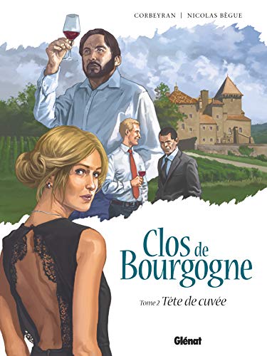 jaquette livre Clos De Bourgogne Tome 2 - Tête De Cuvée