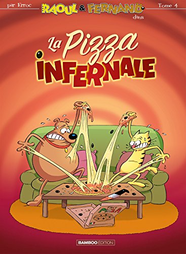 jaquette livre Raoul & Fernand Tome 4 - La Pizza Infernale