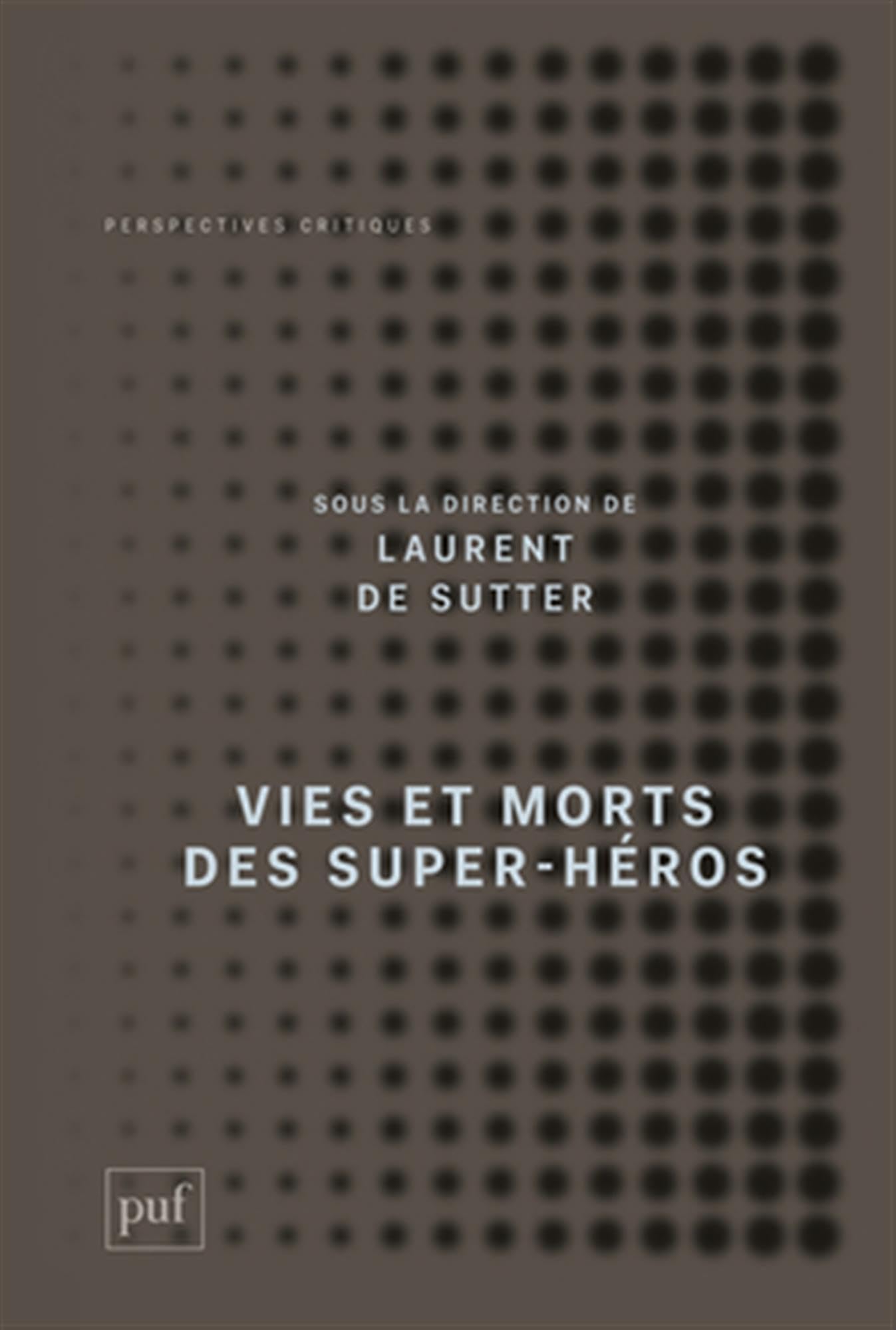 jaquette livre Vies et morts des super-héros