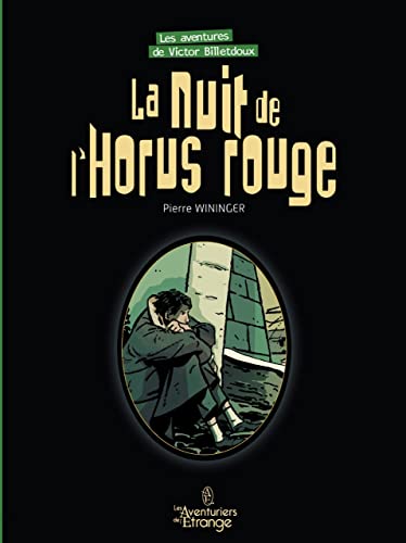 jaquette livre Les Aventures De Victor Billetdoux Tome 3 - La Nuit De L'horus Rouge