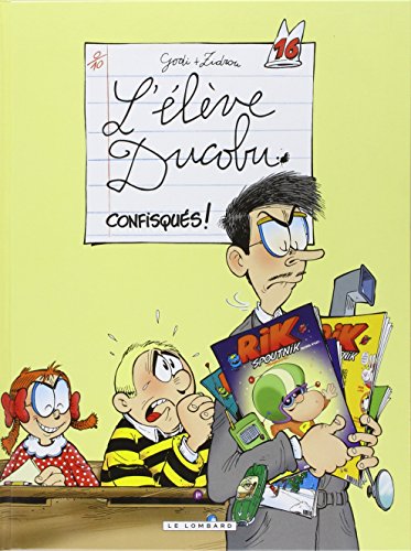 jaquette livre L'élève Ducobu Tome 16 - Confisqué !