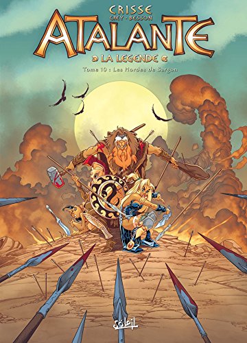 jaquette livre Atalante - La Légende Tome 10 - Les Hordes De Sargon