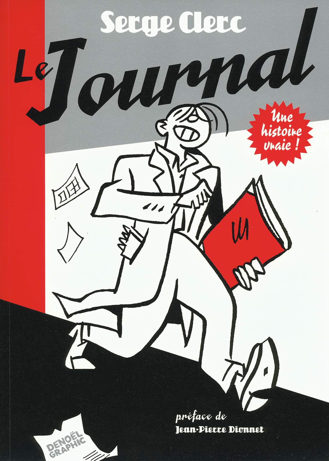 jaquette livre Le Journal: Une histoire vraie