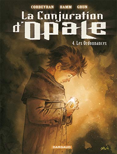 jaquette livre La Conjuration D'opale Tome 4 - Les Ordonnances