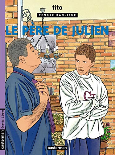 jaquette livre Tendre Banlieue Tome 13 - Le Père De Julien