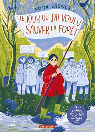 jaquette livre Le Jour Où J'ai Voulu Sauver La Forêt