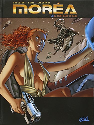 jaquette livre Moréa Tome 6 - La Mort Dans Le Sang