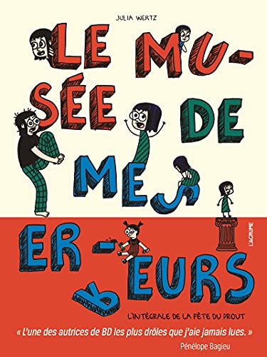 jaquette livre Le Musée De Mes Erreurs - L'intégrale De La Fête Du Prout