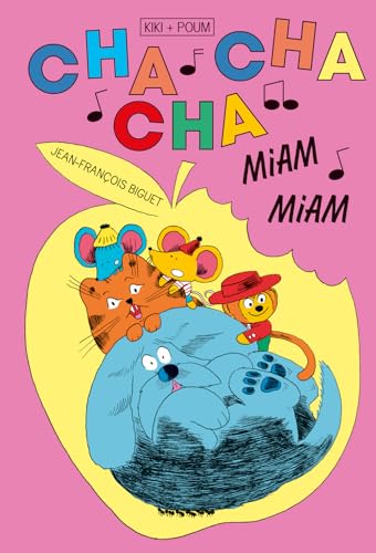 jaquette livre Cha Cha Cha Miam Miam