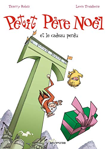 jaquette livre Petit Père Noël et le cadeau perdu - Tome 5