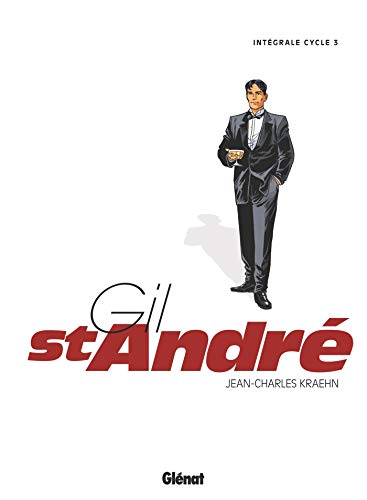 jaquette livre Gil St-André L'intégrale Cycle 3, Tomes 9 À 11 - L'héritage Sanglant - Jeu De Dupes - Ballade Africaine