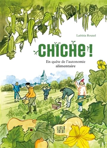 jaquette livre Chiche ! - En Quête De L'autonomie Alimentaire