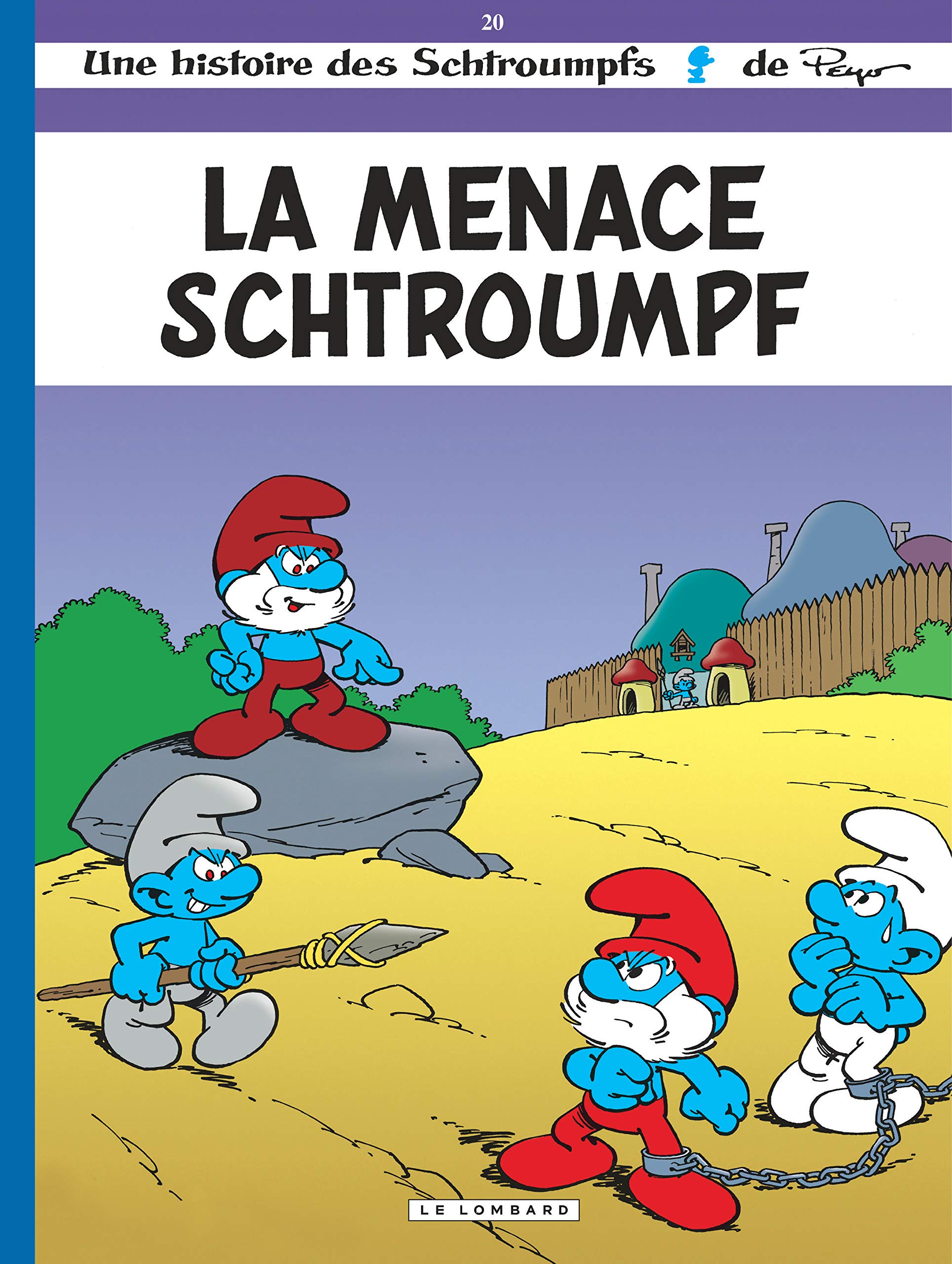 jaquette livre Une histoire des Schtroumpfs, tome 20 : La Menace Schtroumpf
