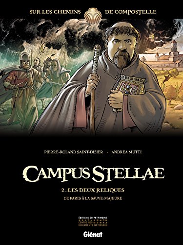 jaquette livre Campus Stellae Tome 2 - Les Deux Reliques De Paris À La Sauve-Majeure