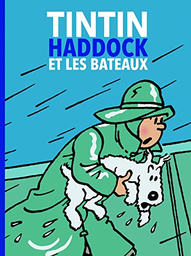 jaquette livre Tintin, Haddock Et Les Bateaux
