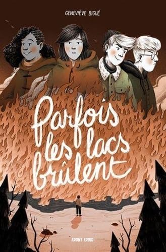 jaquette livre Parfois Les Lacs Brûlent