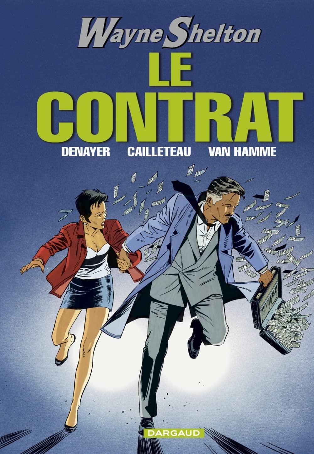 jaquette livre Wayne Shelton, tome 3 : Le Contrat