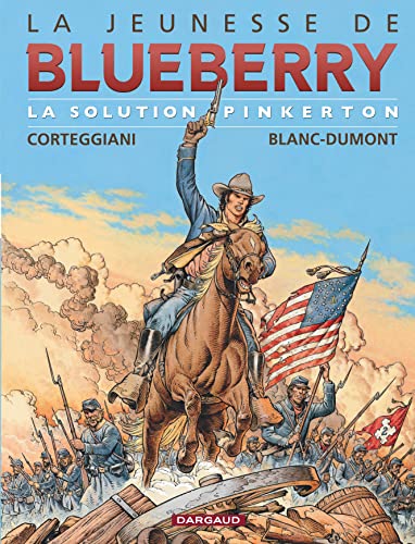 jaquette livre La Jeunesse De Blueberry Tome 10 - La Solution Pinkerton