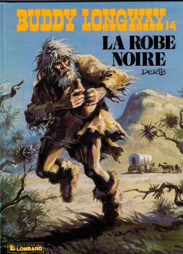 jaquette livre Buddy Longway Tome 14 - La Robe Noire