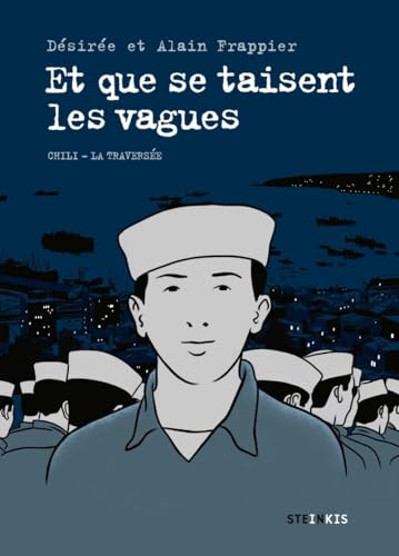 jaquette livre Et Que Se Taisent Les Vagues - Chili - La Traversée