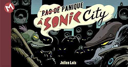 jaquette livre Pas De Panique À Sonic City