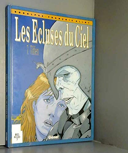 jaquette livre Les Ecluses Du Ciel Tome 7 - Tiffen