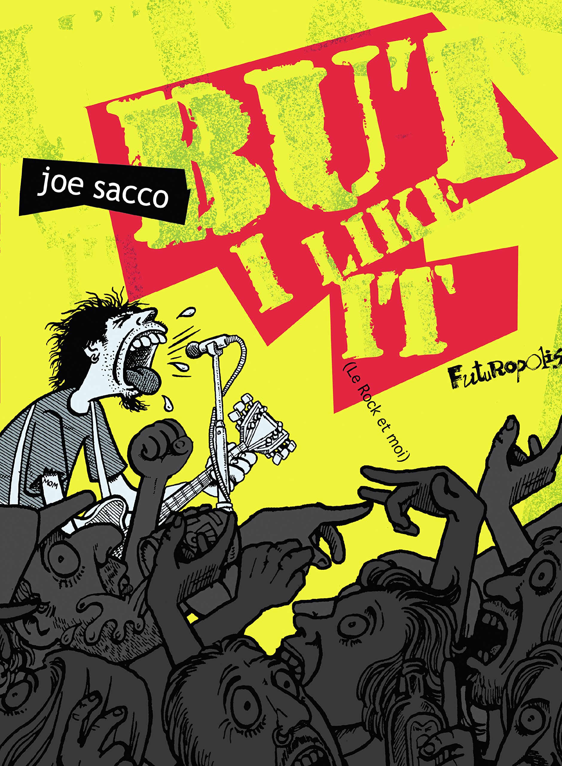 jaquette livre But I like it: (Le Rock et moi)