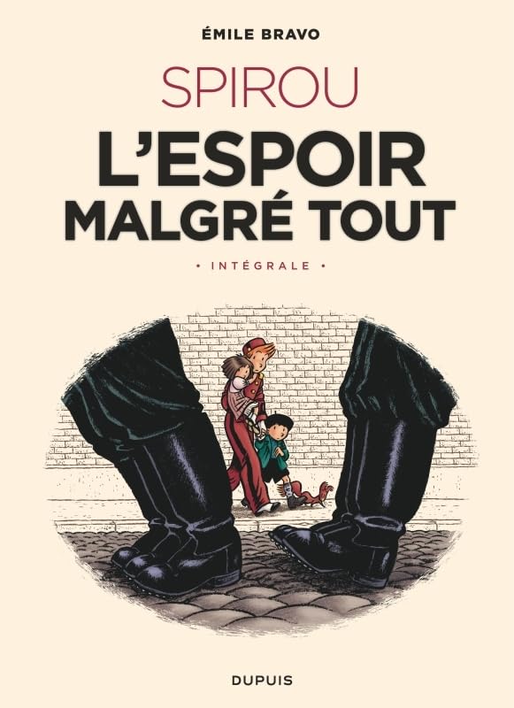 jaquette livre Spirou, L'espoir Malgré Tout - Intégrale