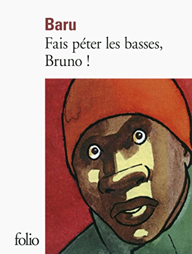 jaquette livre Fais Péter Les Basses, Bruno !