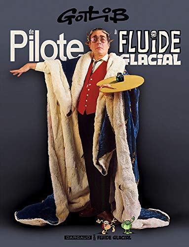 jaquette livre Gotlib - De Pilote À Fluide Glacial