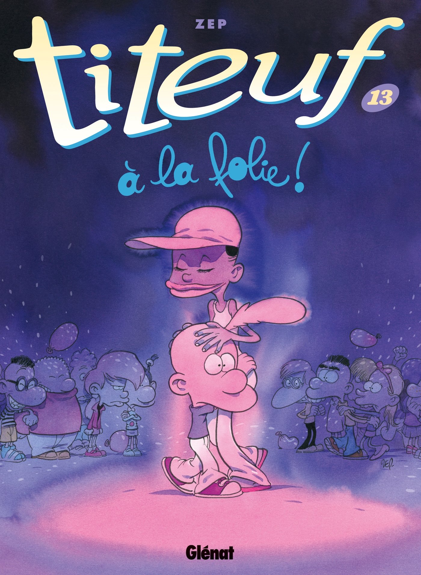 jaquette livre Titeuf, tome 13 : A la folie